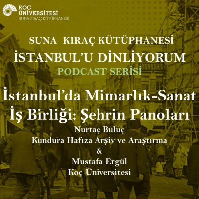 episode İstanbul’da Mimarlık-Sanat İş Birliği: Şehrin Panoları artwork