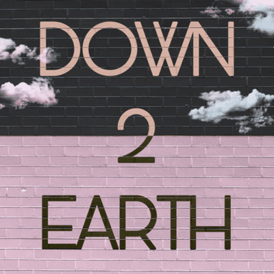 Down 2 Earth