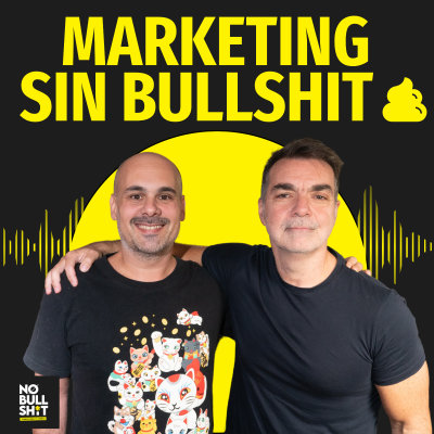 episode Marketing sin bullshit | Carlos Pérez | La importancia de contar una verdad artwork