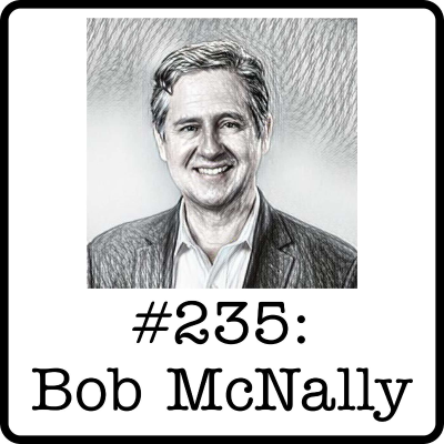 episode #235: Bob McNally (Rapidan) - The White House Days & How Swing Producers Affect Oil Prices artwork