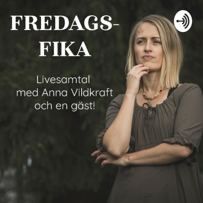 episode Fredagsfika Nr 12 - dagens gäst: Kathja Rosberg artwork