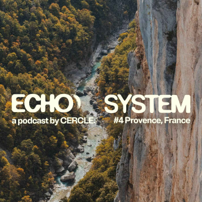 episode Provence, France | Echo System by Cercle artwork