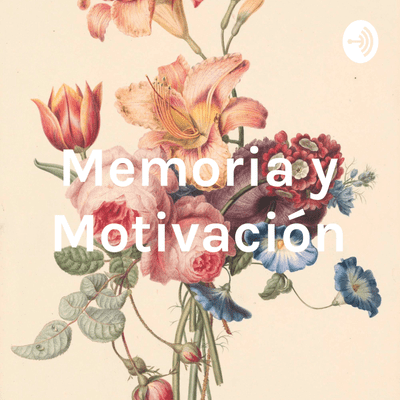 Memoria y Motivación