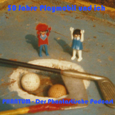episode 50 Jahre Playmobil - und ich artwork