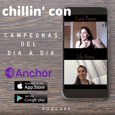 episode Chillin' con Lilo Asensi #campeonasdeldiaadia artwork