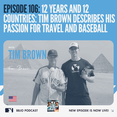 episode 12 years and 12 countries: Tim Brown describes his passion for travel and baseball artwork