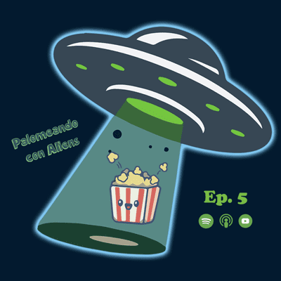 episode La Guerra del Mañana: Cuando la ciencia ficción habla sobre constelaciones familiares - Ep.5 Palomeando con Aliens artwork