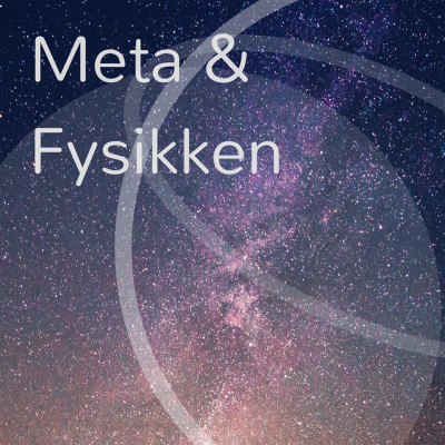 episode Meta & Fysikken: Afsnit 99: Mørkt stof! artwork