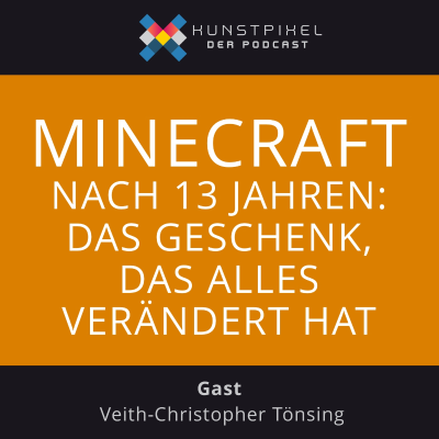 episode #20 Minecraft nach 13 Jahren: Das Geschenk, das alles verändert hat artwork