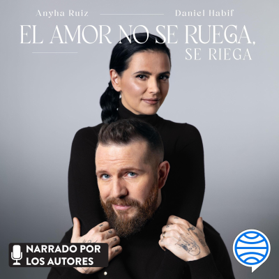 Cover image El amor no se ruega, se riega