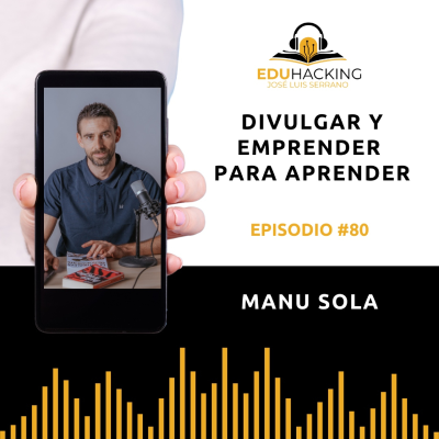 episode 256. Aprendizaje, ciencia y entrenamiento, entrevista en EduHacking. artwork