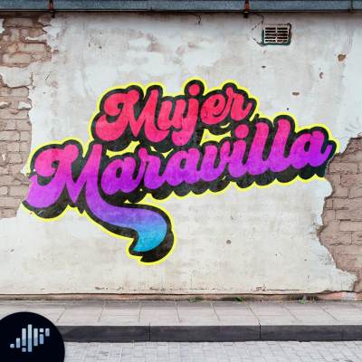 episode Mujer Maravilla | Mujeres sin Filtro artwork
