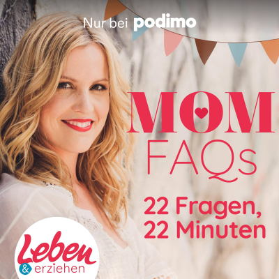 MOM FAQs - 22 Fragen, 22 Minuten