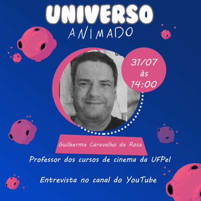 episode Guilherme Carvalho da Rosa (Guiga) - Universo Animado 007 artwork