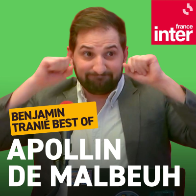 episode Apollin de Malbeuh, le best of 3/11 : Apollin De Malbeuh laisse la parole à la contradiction artwork