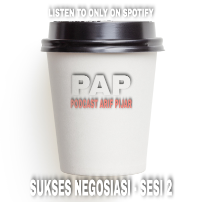 episode SUKSES NEGOSIASI - EPISODE 1 - SESI 2 [ HAKIKAT NEGOSIASI ] artwork