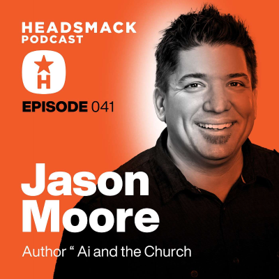 episode Jason Moore / Author "Ai and the Church". Church Consultant. Speaker. Trainer "Hybrid Worship" artwork