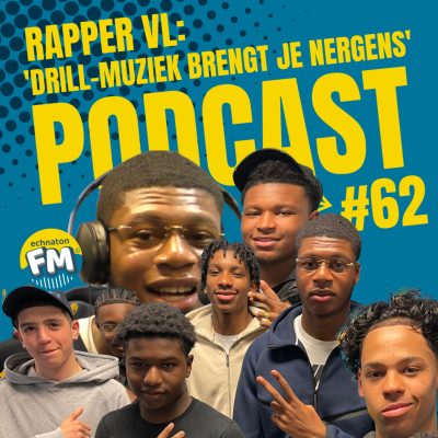 episode Echnaton FM Podcast #62: Rapper VL: 'Drill-muziek brengt je nergens' artwork