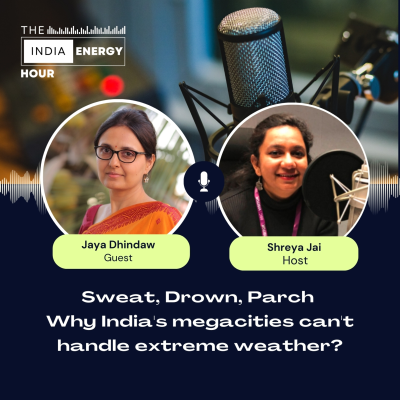 episode Sweat, Drown, Parch: Why India's megacities can't handle extreme weather? | ft. Jaya Dhindaw artwork