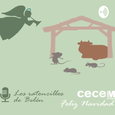 “Los ratoncillos de Belén” Cuento navideño de CECE-Madrid