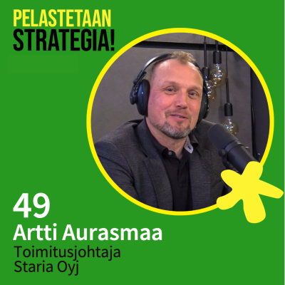 episode 49. Artti Aurasmaa, strateginen kumppanuus pääomasijoittajan kanssa artwork