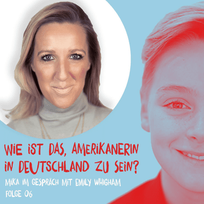 episode Wie ist das, Amerikanerin in Deutschland zu sein? artwork