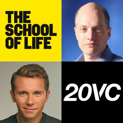 episode 20VC Alain De Botton on Why Companies Are Not Families | Why Status is Making You Miserable | Why Parents Want Their Kids to Fail | Why We Are Richer Yet More Anxious Than Ever & Why You Should Not Always "Be Yourself" artwork