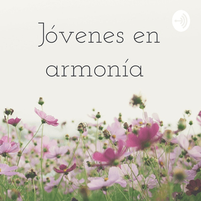 Jóvenes en armonía