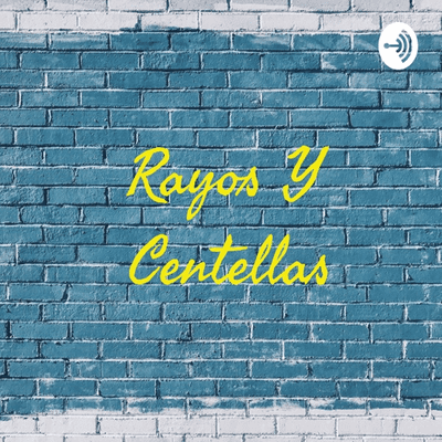 Rayos Y Centellas