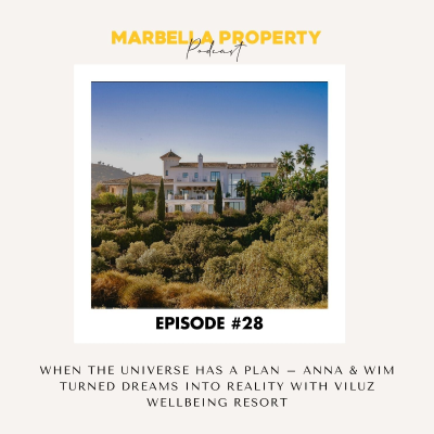 episode #28: WHEN THE UNIVERSE HAS A PLAN – ANNA & WIM TURNED DREAMS INTO REALITY WITH VILUZ WELLBEING RESORT artwork