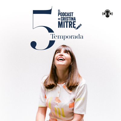 El podcast de Cristina Mitre - podcast