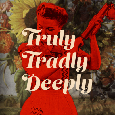 episode Truly Tradly Deeply Episode 1: Introduction — “All I Think About Is Buying Cows” artwork