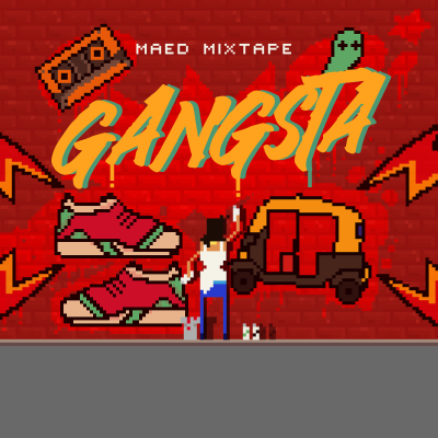 episode Maed Mixtape: Gangsta artwork