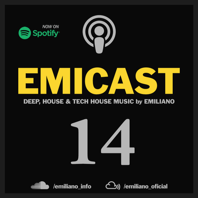 episode EMICAST 14 - Deep, House and Tech House Music by Emiliano artwork