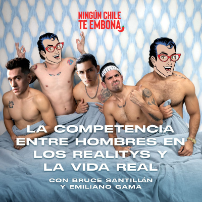 episode Ep 197 La competencia entre hombres en los realitys y la vida real artwork