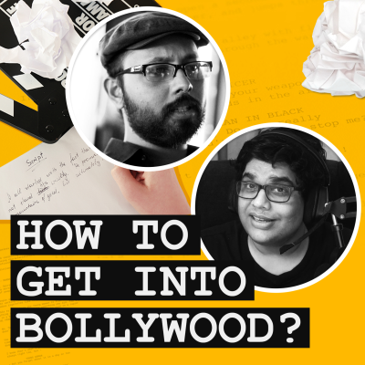 episode How to get into Bollywood as a Writer? artwork
