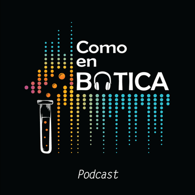 Como en Botica Podcast