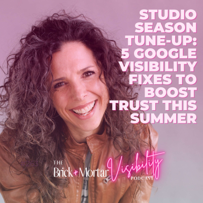 episode Studio Season Tune-Up: 5 Google Visibility Fixes to Boost Trust This Summer artwork