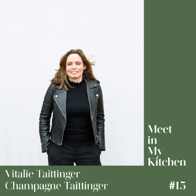 Meet in My Kitchen - Vitalie Taittinger - Champagne Taittinger