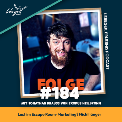 episode Lost im Escape Room-Marketing? Nicht länger | Mit Jonathan von Exodus Heilbronn artwork
