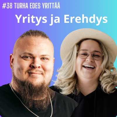 episode #39 "Perse edellä puuhun" – Kuinka virheet tekevät paremmaksi yrittäjäksi artwork