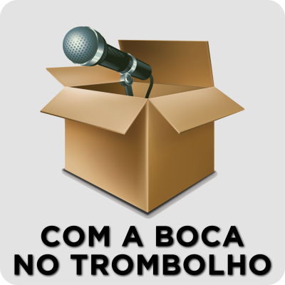 Com a Boca no Trombolho – Rádio Online PUC Minas