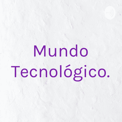 episode Noticias tecnológicas. artwork