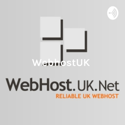 episode Want to start Web hosting business? try WebhostUK.CO.UK Reseller hosting. artwork