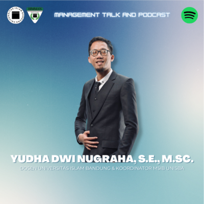 episode MANTAP Eps. 33 "Program Magang dan Studi Independen Bersertifikat (MSBI)" bersama Koordinator MSIB Unisba Bapak Yudha Dwi Nugraha, S.E., M.Sc. artwork