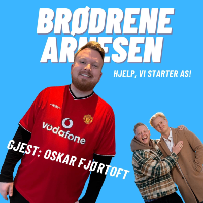 episode OSKAR FJØRTOFT: Programleder i P3, standup, impro, Nieu og humor i Oslo artwork