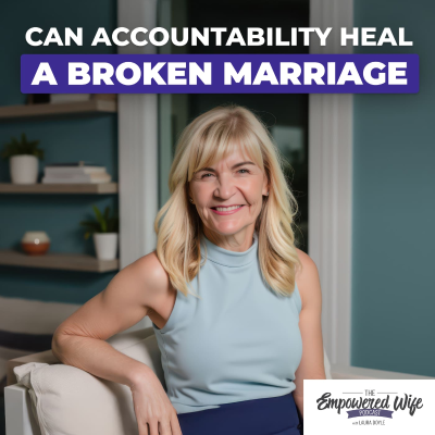 episode 305: Can Accountability Heal a Broken Marriage artwork