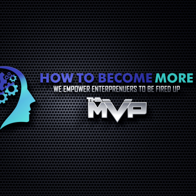 The MVP Cast How to Become MORE!