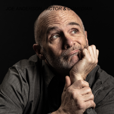 episode JOE ANDERSON - ACTOR & COMEDIAN artwork