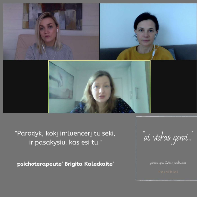 episode Influenceriai. Kodėl mes juos sekam? pokalbis su psichoterapeute B. Kaleckaite artwork